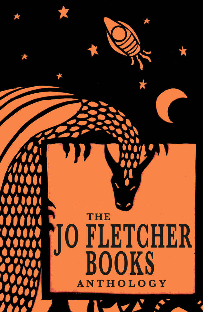 The Jo Fletcher Books Anthology Frank P Ryan Markus Heitz Christopher Golden