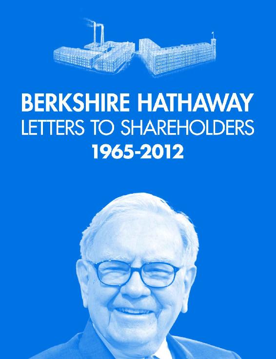 Berkshire Hathaway Letters To Shareholders Warren Buffett