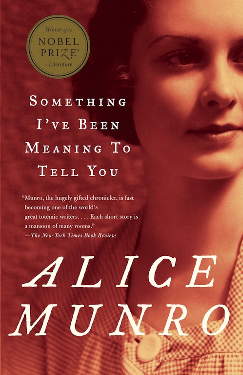 Something Ive Been Meaning To Tell You Munro Alice