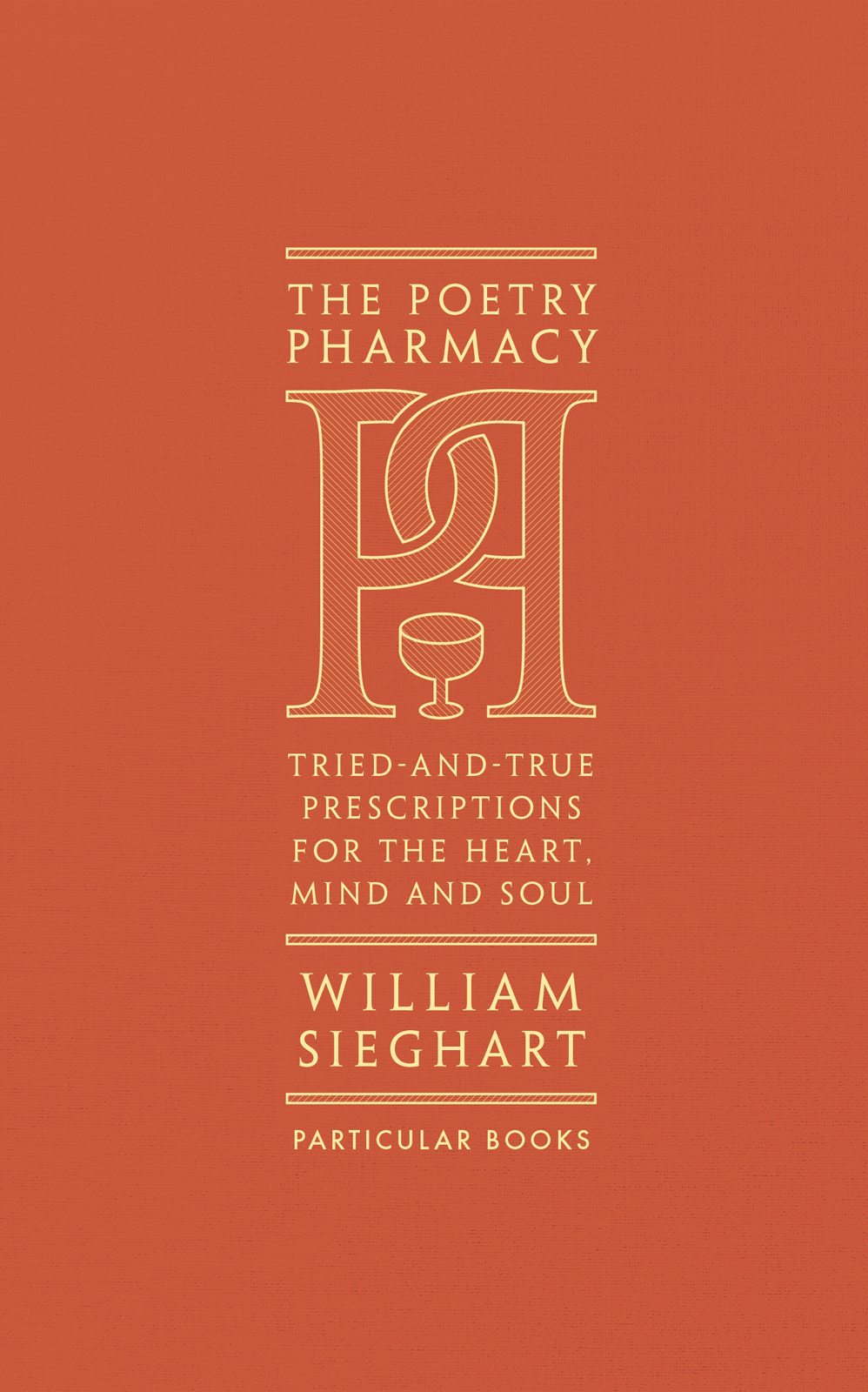 The Poetry Pharmacy William Sieghart