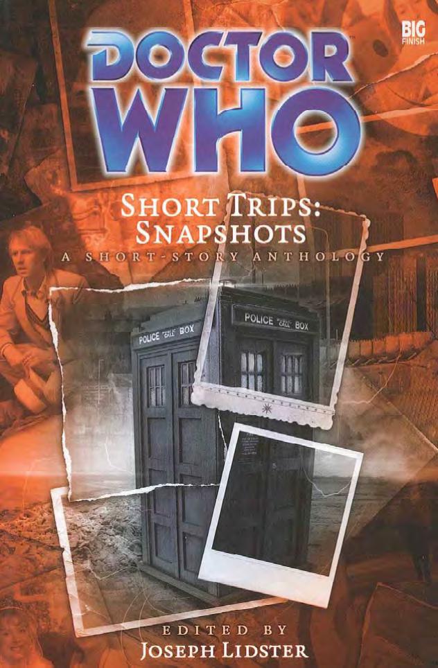 Doctor Who Short Trips Big Finish 21 Snapshot Joseph Lidster