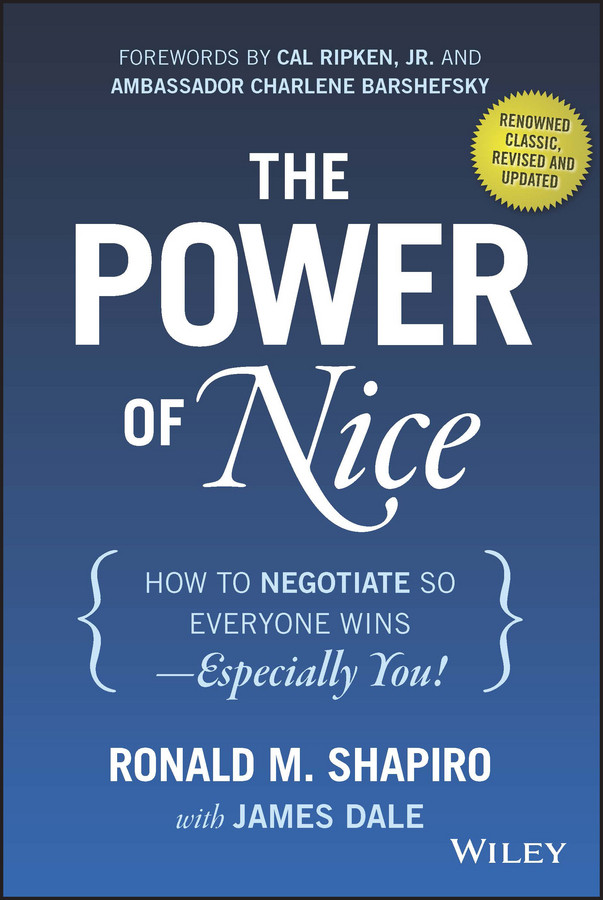 The Power Of Nice Shapiro Ronald M Dale James Ripken Cal Barshefsky