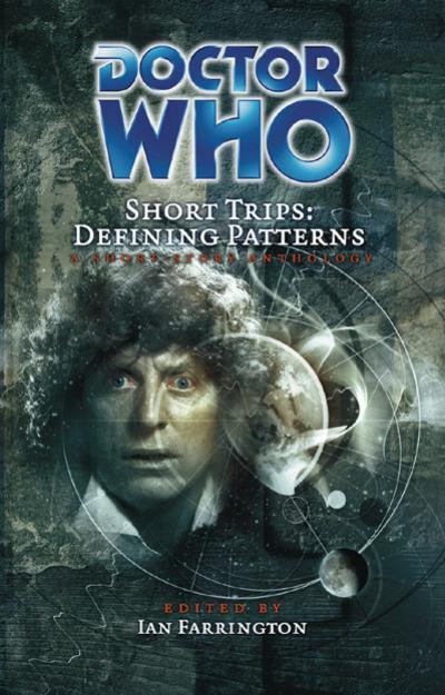 Doctor Who Short Trips Big Finish 23 Defining Patterns Ian Farrington