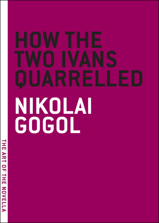 How The Two Ivans Quarrelled Nikolai Gogol