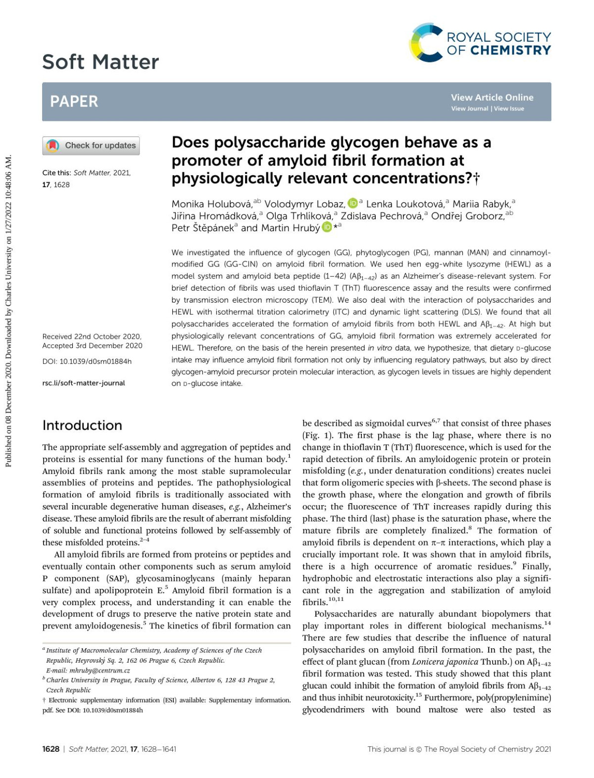 Does Polysaccharide Glycogen Behave As A Promoter Of Amyloid Fibril Formation At Physiologically Relevant Concentrations Monika Holubov