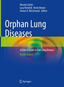 Orphan Lung Diseasesa Clinical Guide To Rare Lung Disease 2e Vincent Cottin