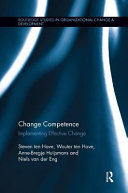 Change Competence Implementing Effective Change 1st Edition Steven Ten Have