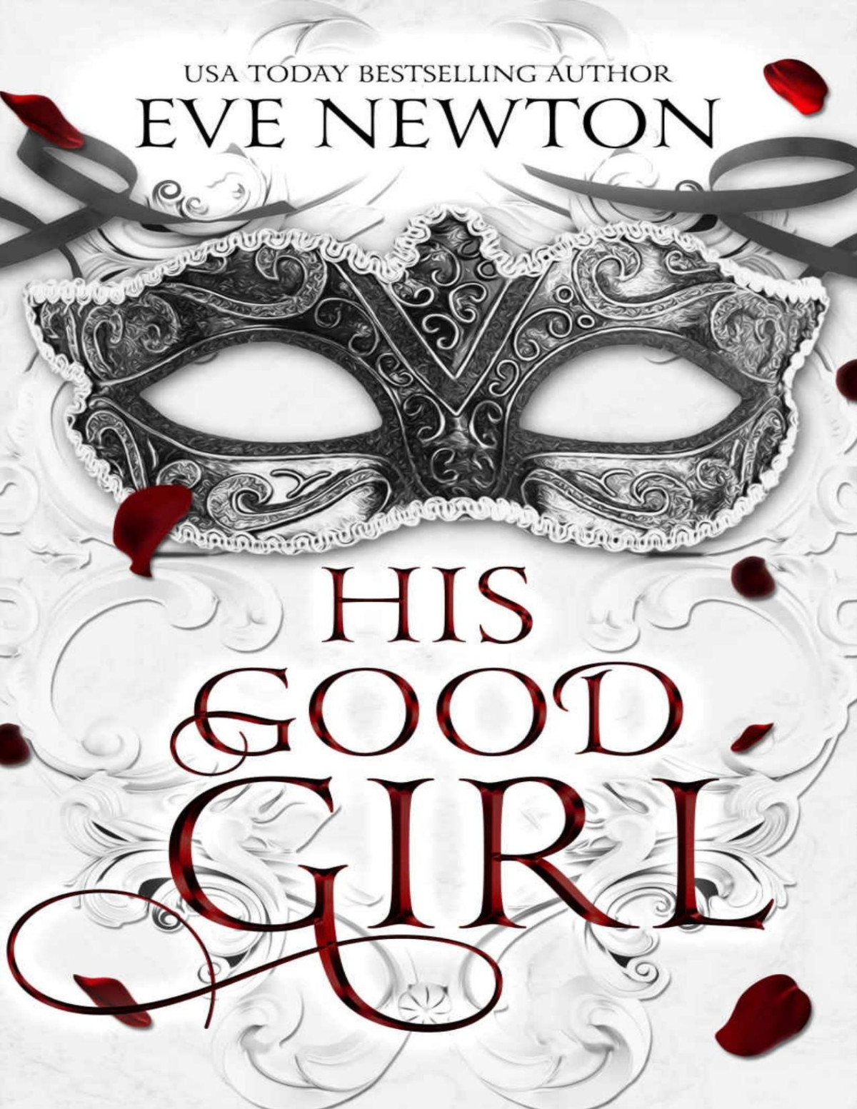 His Good Girl An Age Gap Praise Billionaire Dark Romance Praise Them Book 1 Eve Newton