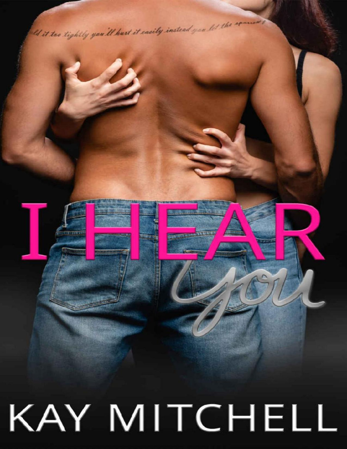 I Hear You A College Romance The Easton You Series Book 1 Kay Mitchell