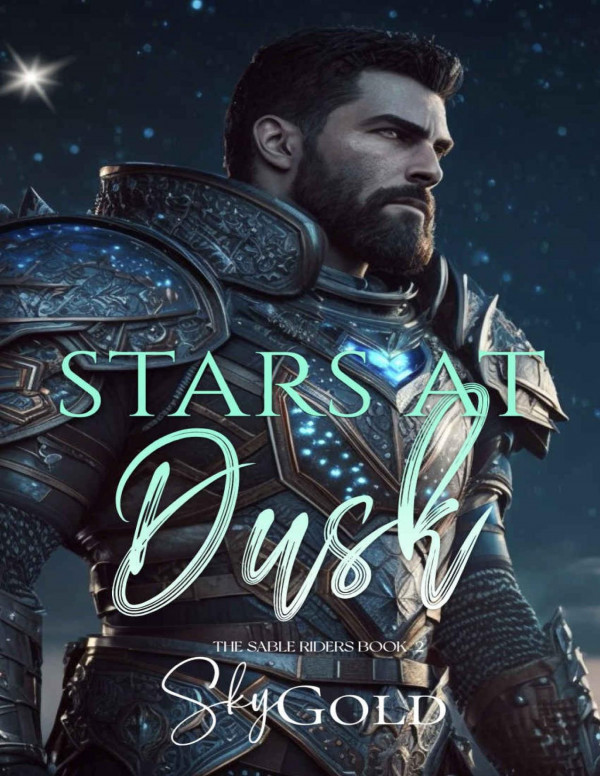Stars At Dusk A Sassy Sublime Romance The Sable Riders Book 2 Sky Gold
