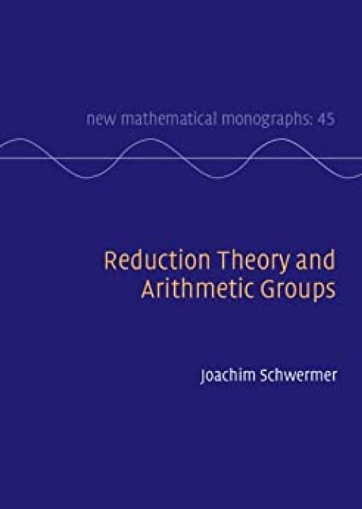 Reduction Theory And Arithmetic Groups 1st Edition Joachim Schwermer
