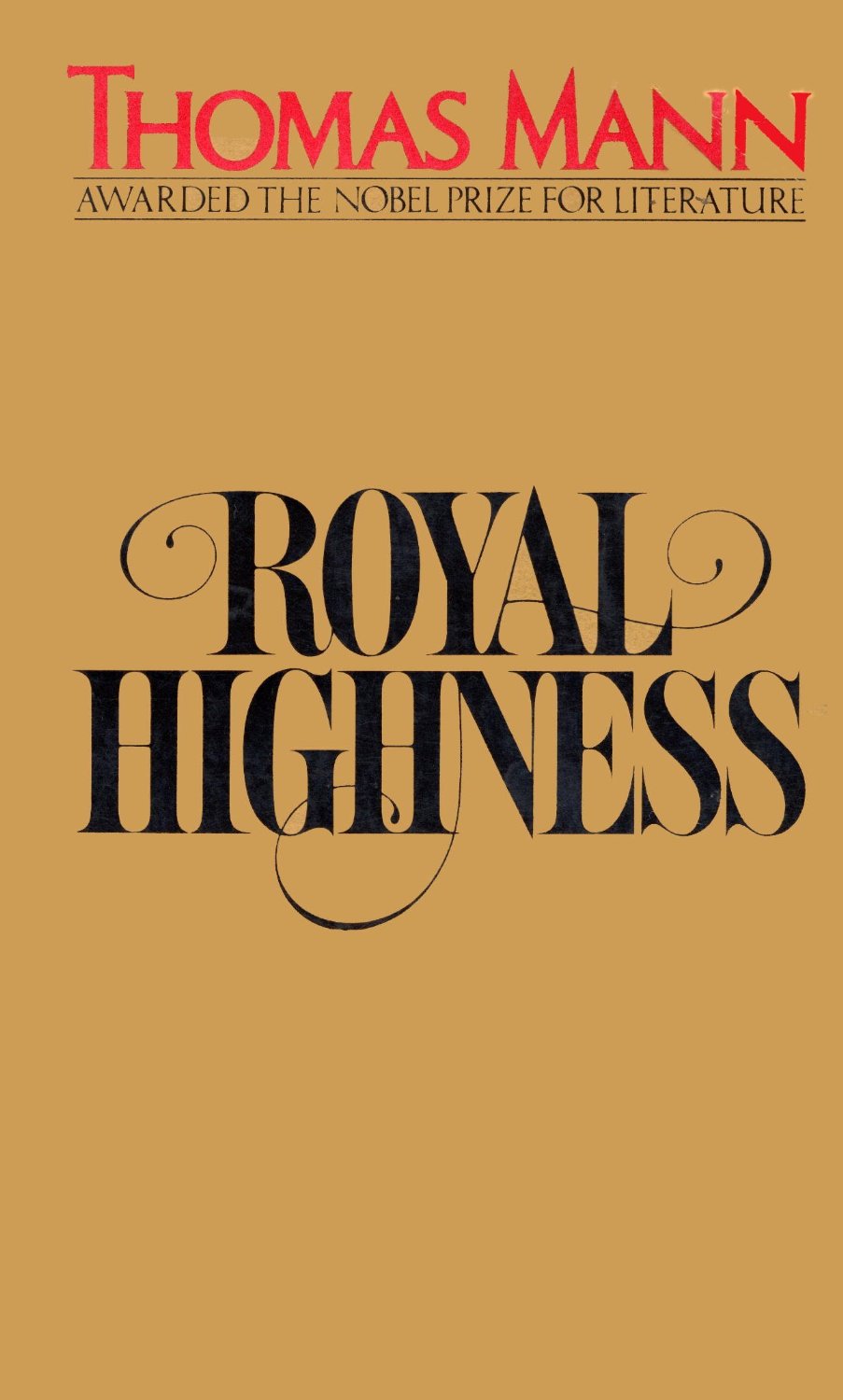 Royal Higness Thomas Mann