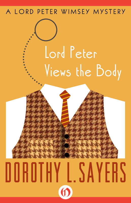 Lord Peter Views The Body Dorothy L Sayers