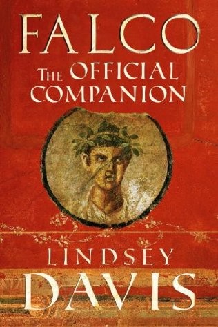 Falco The Official Companion A Marcus Didius Falco Mystery Lindsey Davis