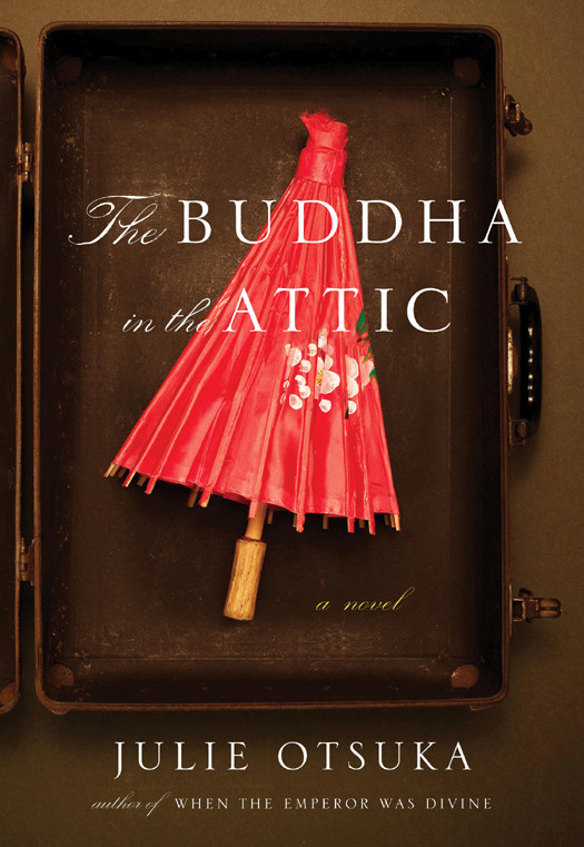 The Buddha In The Attic Julie Otsuka