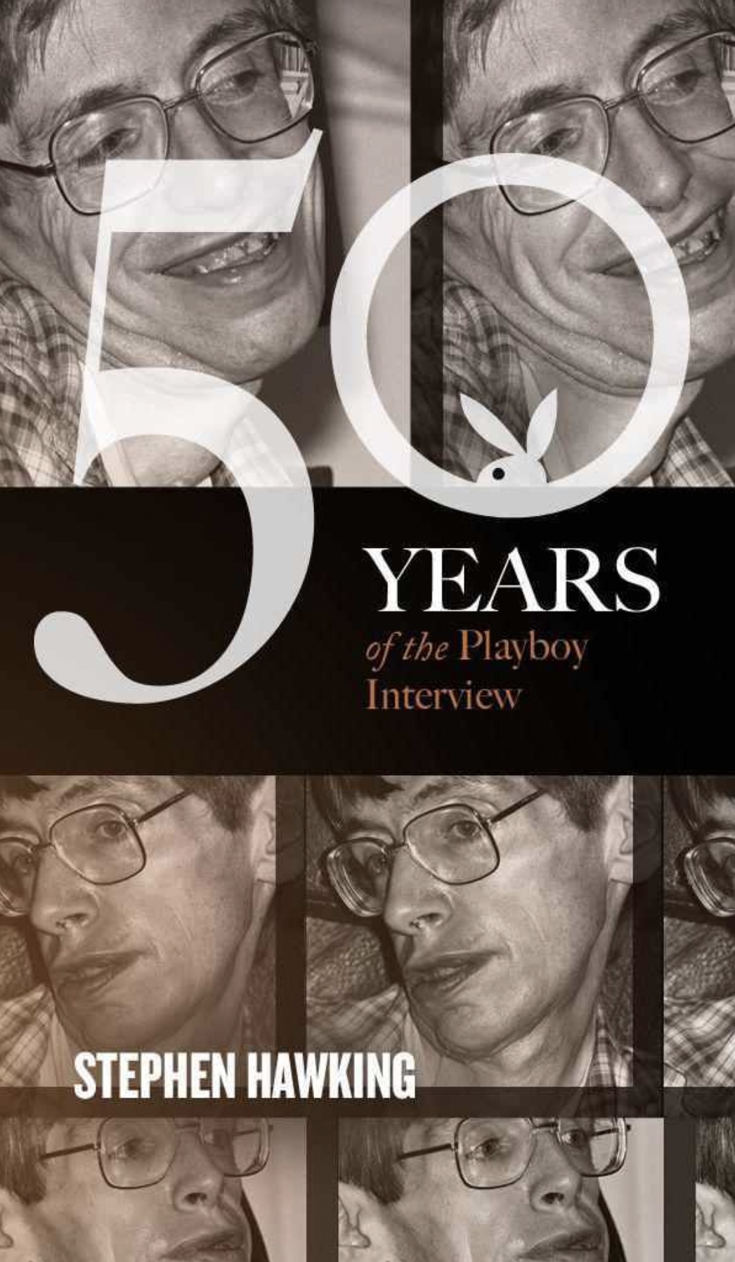 Stephen Hawking The Playboy Interview 50 Years Of The Playboy Interview Stephen Hawking Playboy Magazine