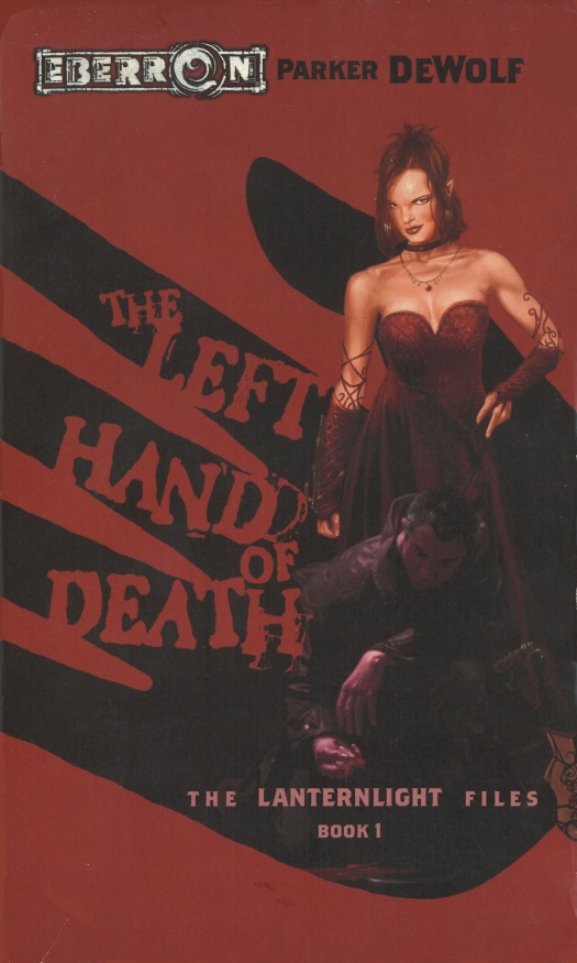 The Left Hand Of Death Parker Dewolf