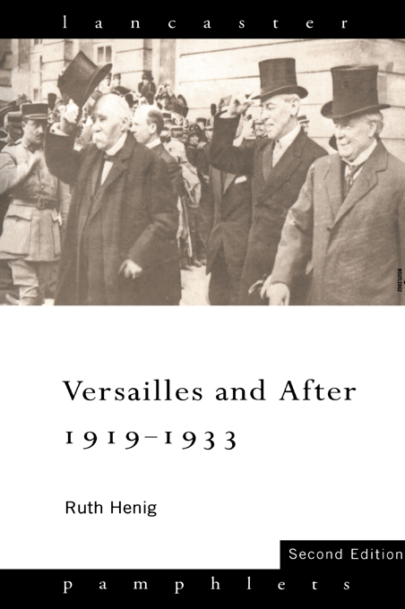Versailles And After 19191933 Ruth Henig