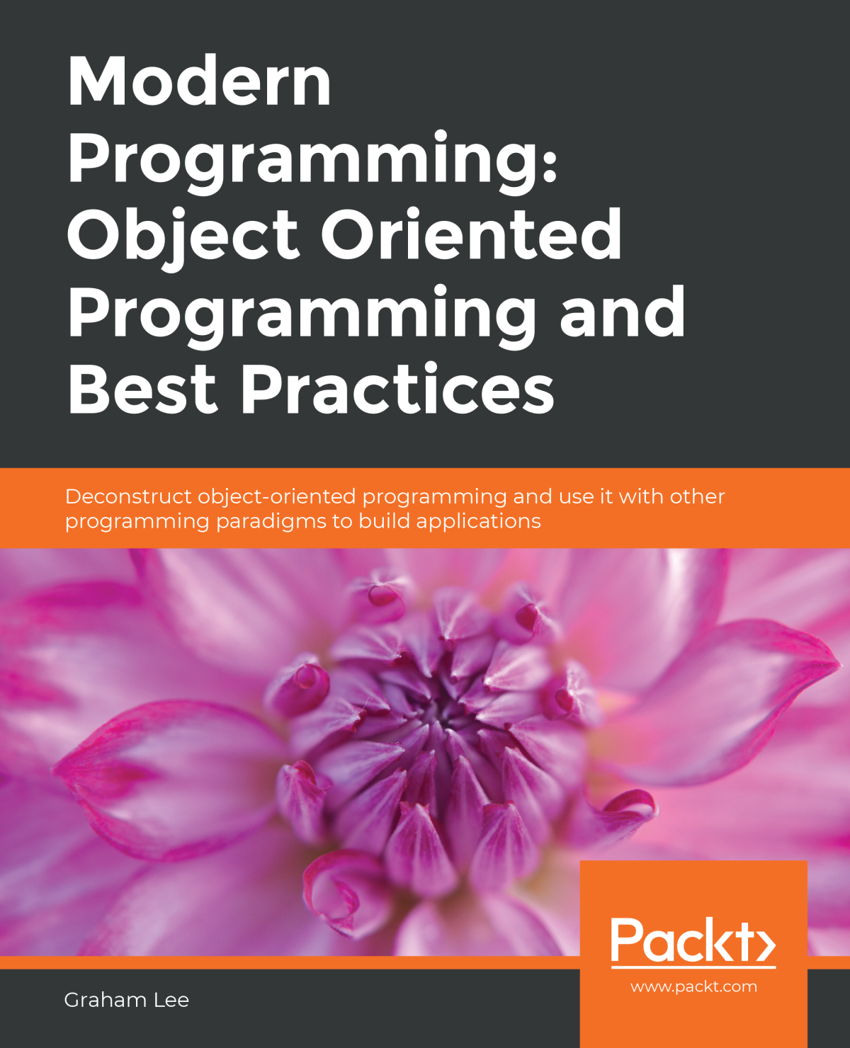 Modern Programming Object Oriented Programming And Best Practices Graham Lee