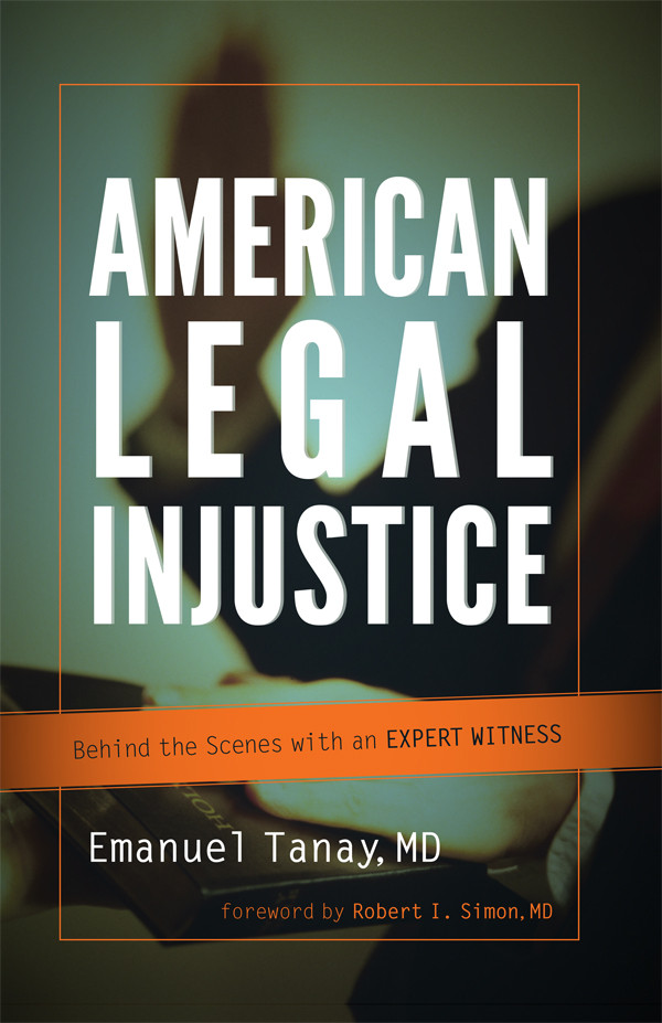 American Legal Injustice Emanuel Tanay