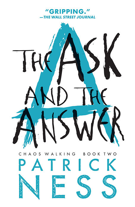 The Ask And The Answer Patrick Ness