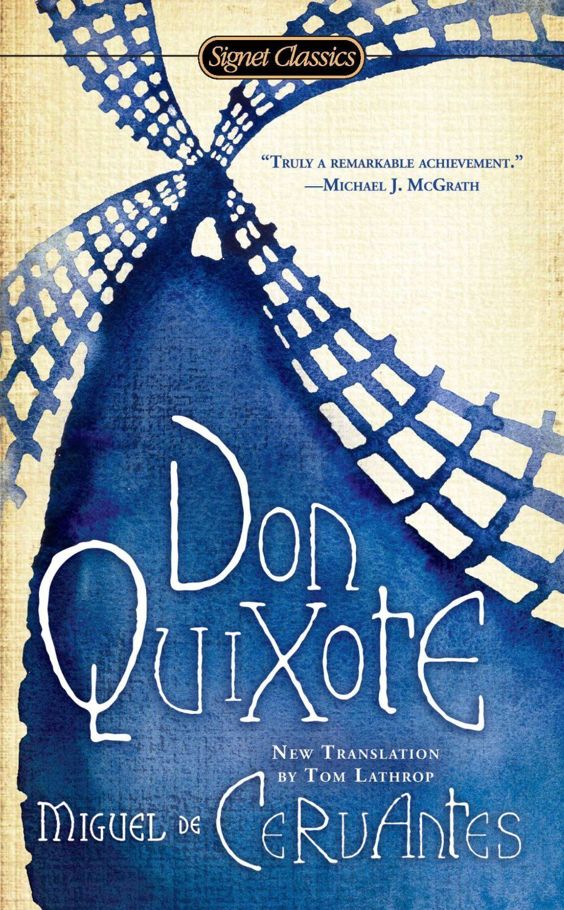 Don Quixote Miguel De Cervantes Saavedra Tr Tom Lathrop