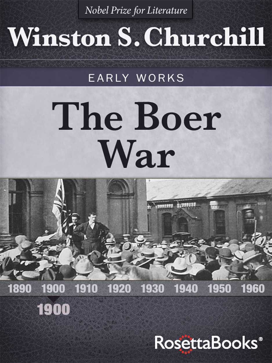 The Boer War Winston Churchill Early Works Collection Book 1 Winston Churchill