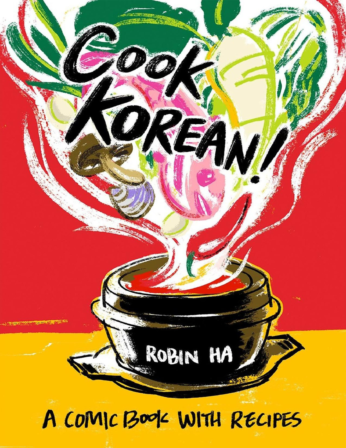 Cook Korean A Comic Book With Recipes Robin Ha