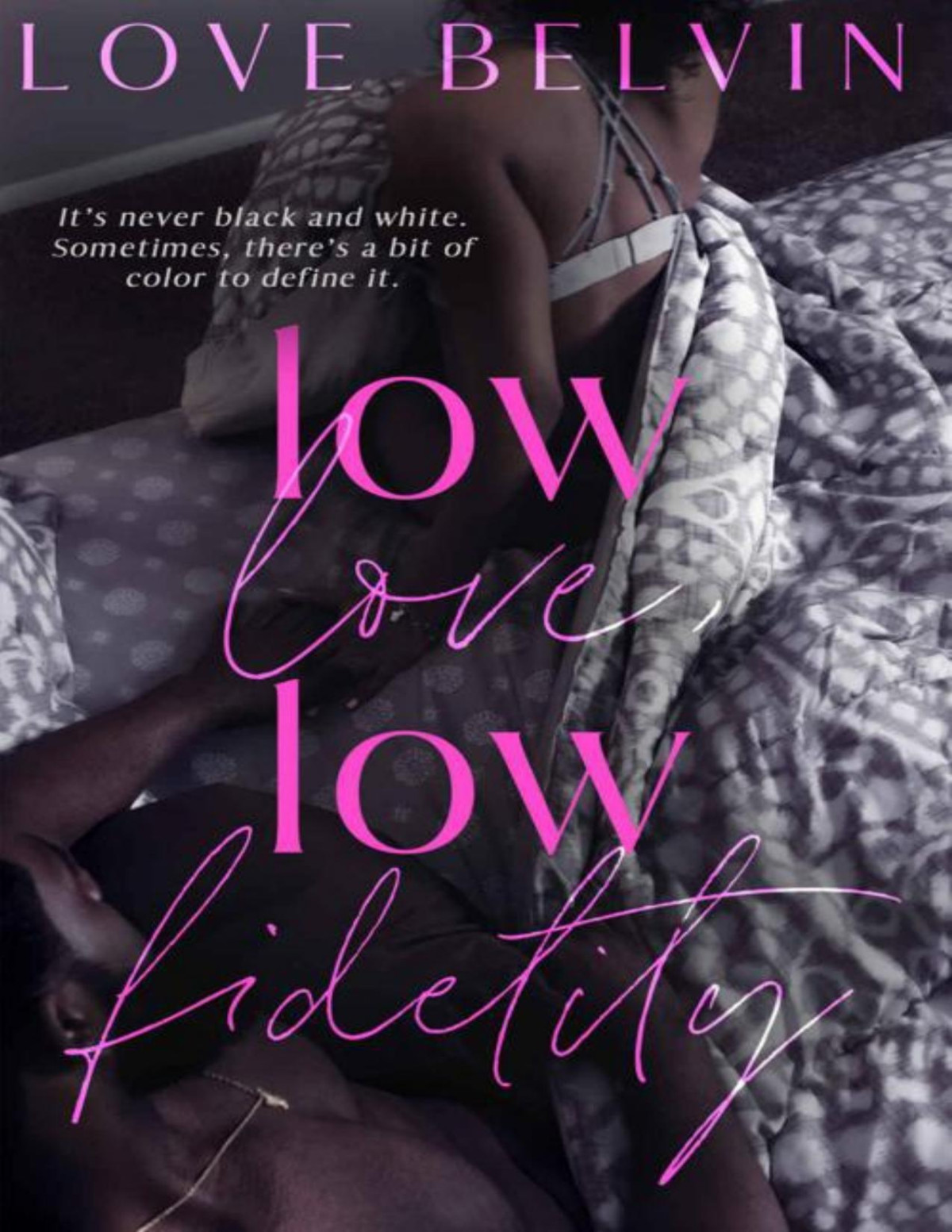 Low Love Low Fidelity Love Belvin