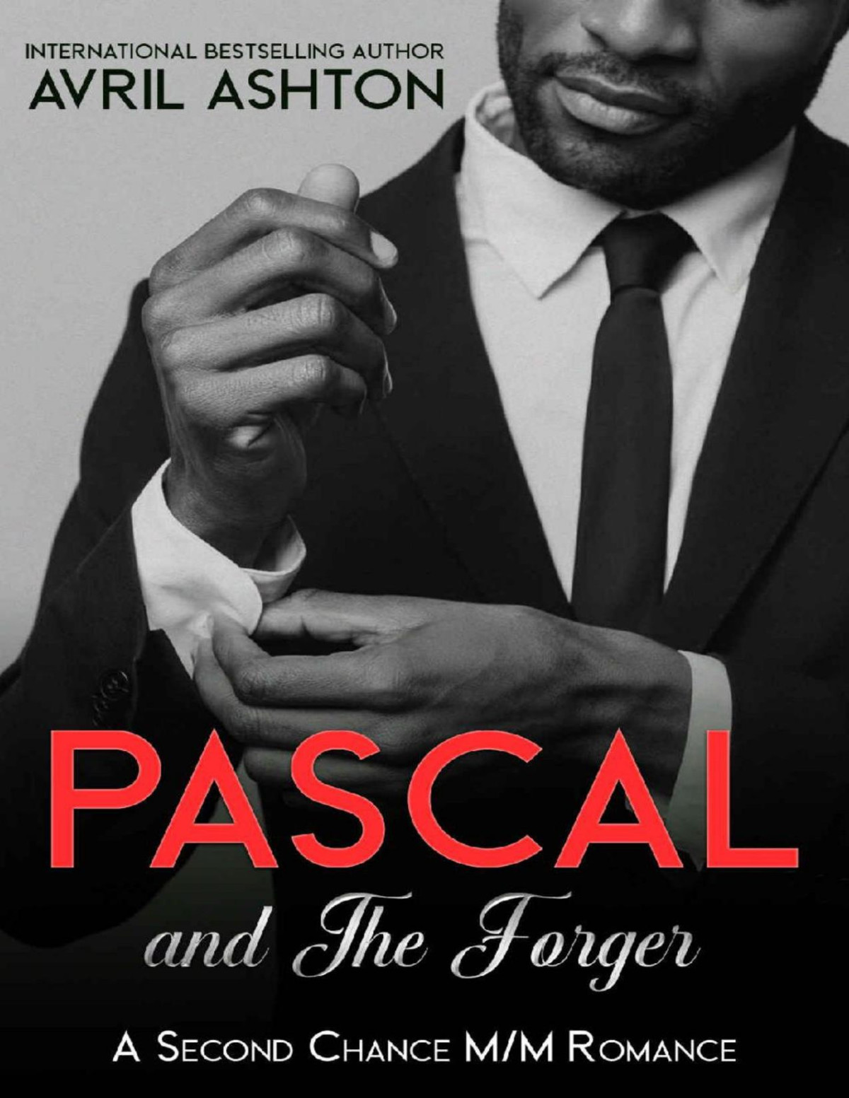 Pascal And The Forger A Second Chance Mm Romance Avril Ashton