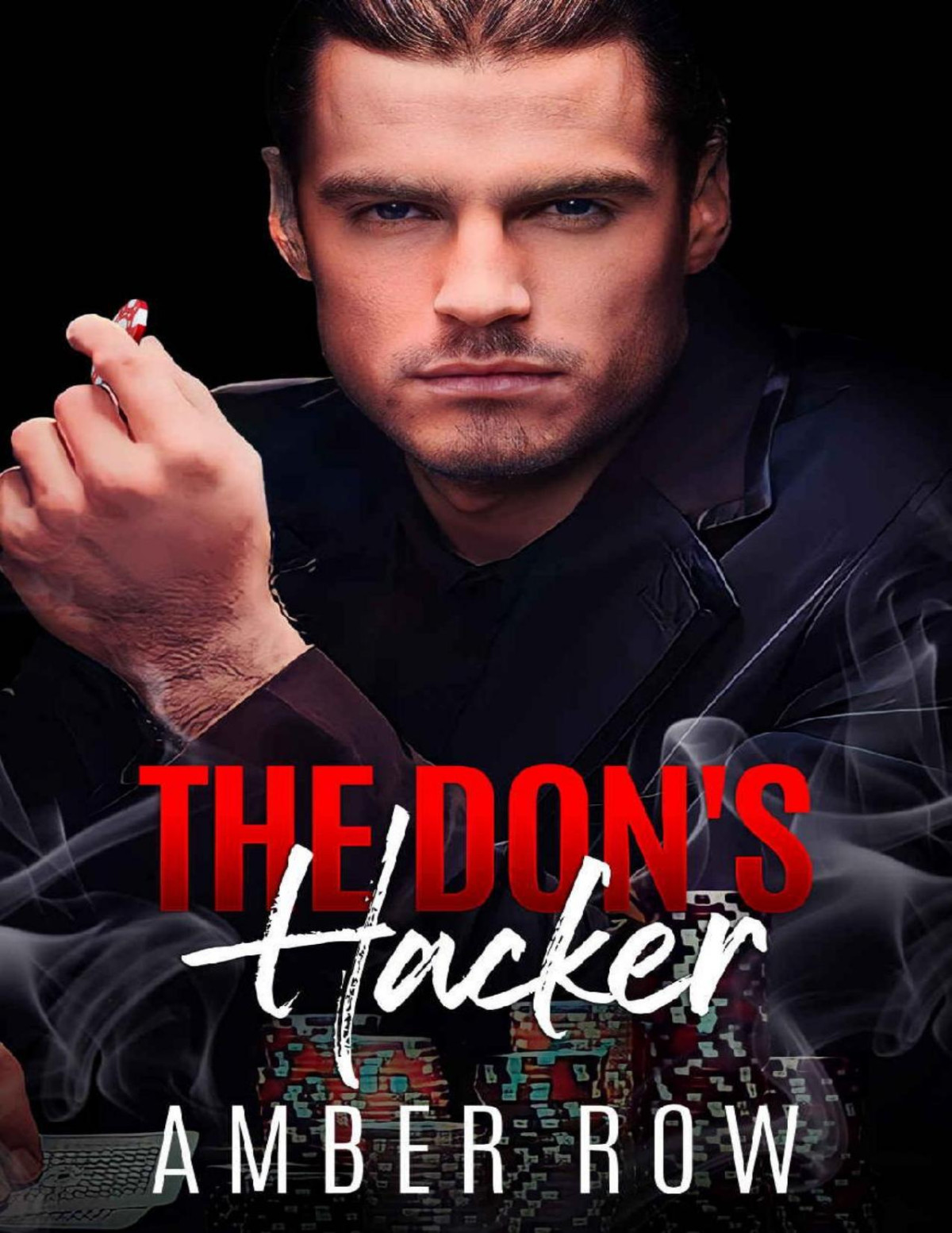 The Dons Hacker An Enemies To Lovers Mafia Romance Amber Row