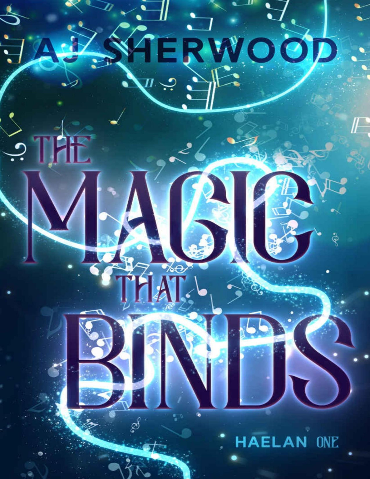 The Magic That Binds Haelan Book 1 Aj Sherwood
