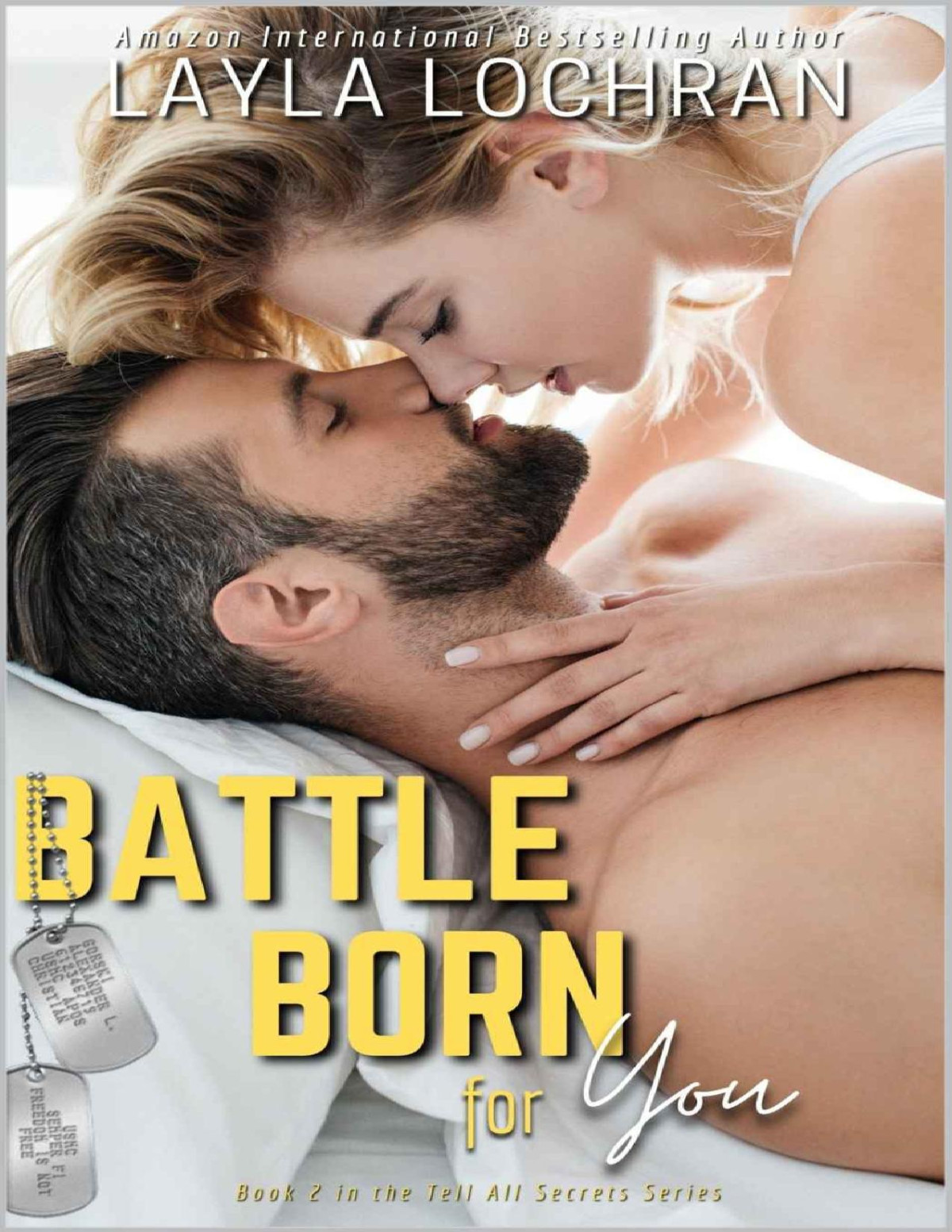 Battle Born For You Tell All Secrets Book 2 Layla Lochran