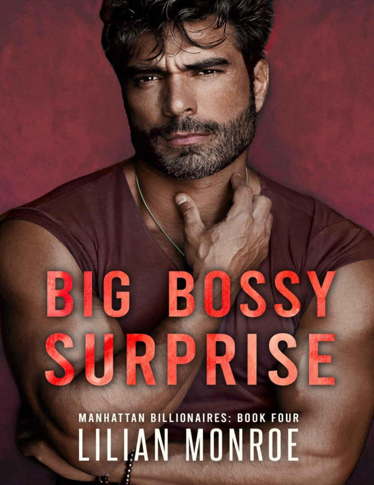 Big Bossy Surprise A Surprise Pregnancy Romance Manhattan Billionaires Book 4 Lilian Monroe