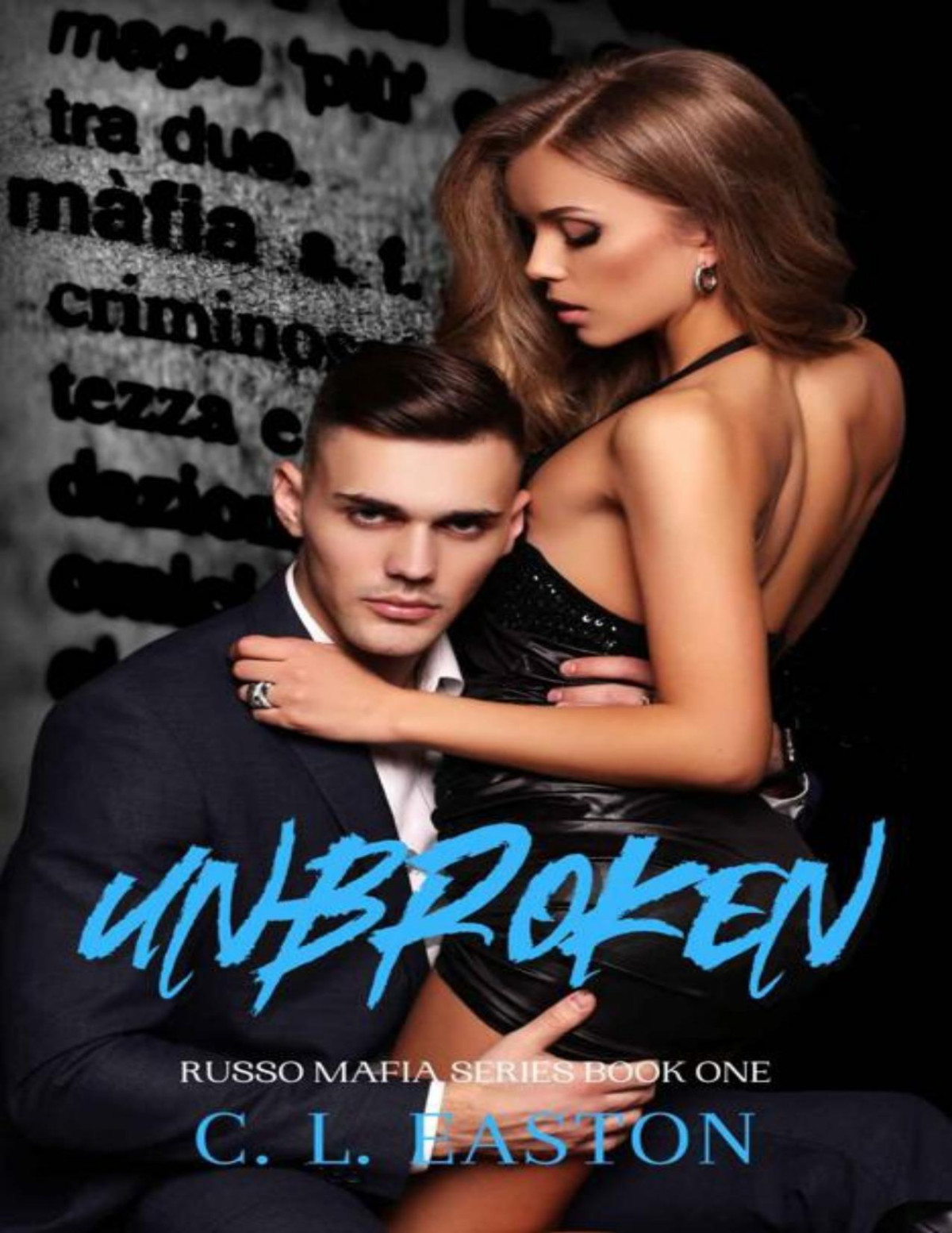 Unbroken Easton C L