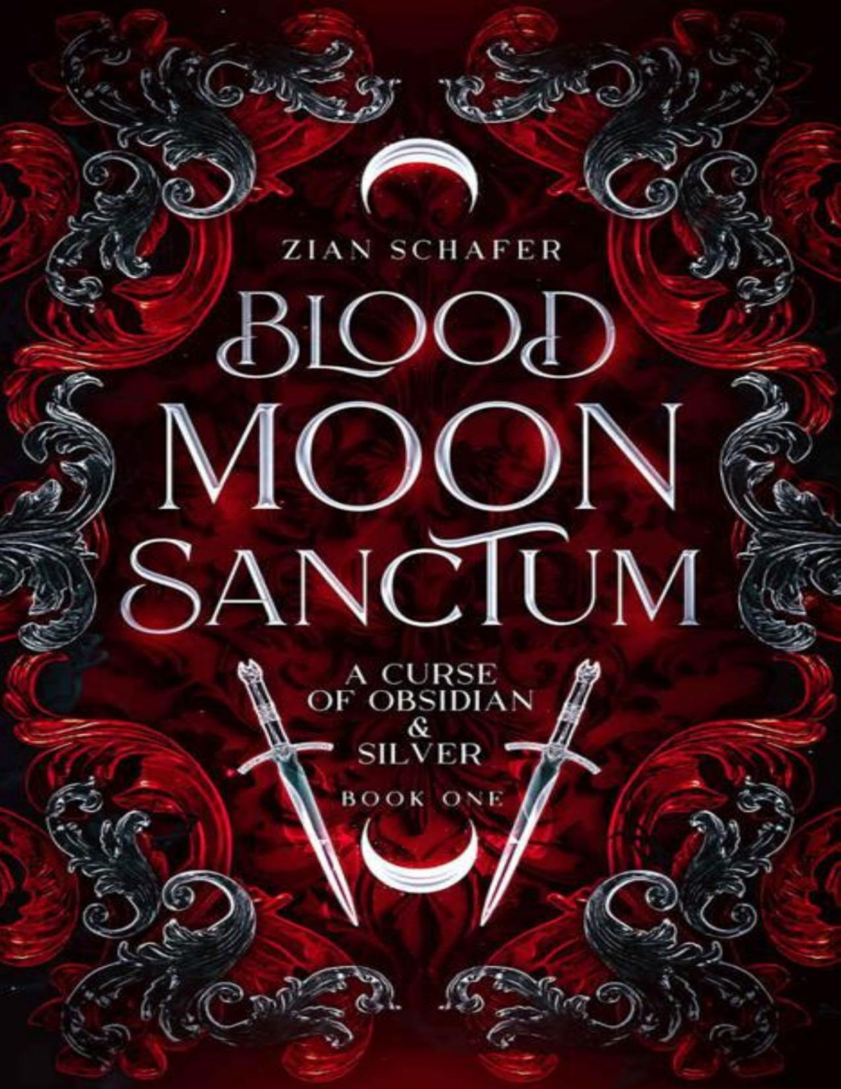 Blood Moon Sanctum The Gods Are Dead Its Time For The Reign Of Kings A Curse Of Obsidian Silver Book 1 Zian Schafer
