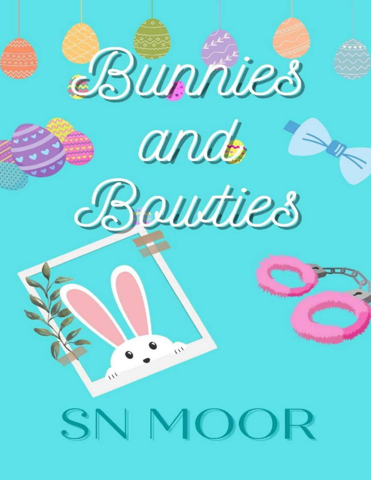 Bunnies And Bowties Holidate Series Book 2 Sn Moor