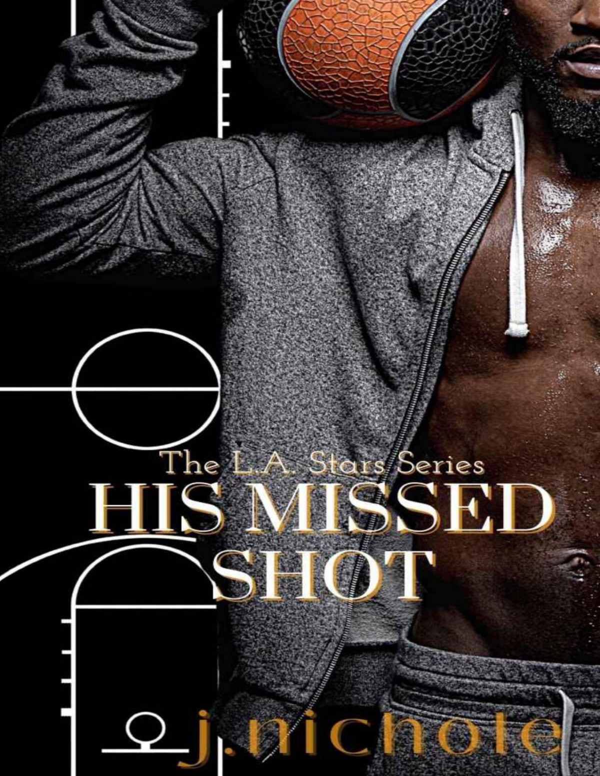 His Missed Shot A Sports Romance The La Stars Series Book 2 J Nichole
