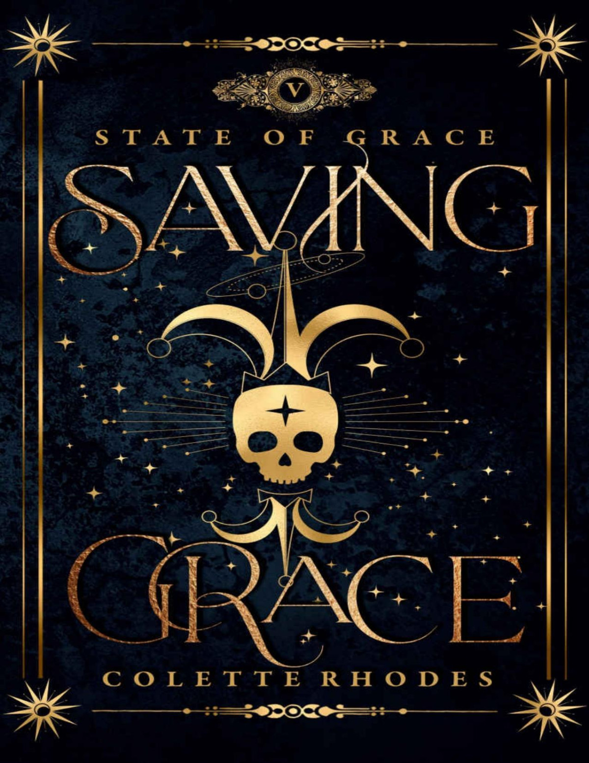 Saving Grace A Paranormal Reverse Harem Romance State Of Grace Book 5 Colette Rhodes