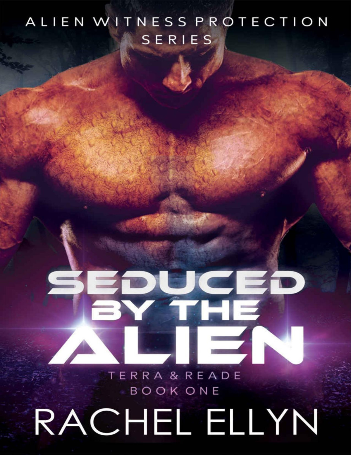 Seduced By The Alien Terra Reade Book One Alien Witness Protection A Scifi Romance 1 Rachel Ellyn