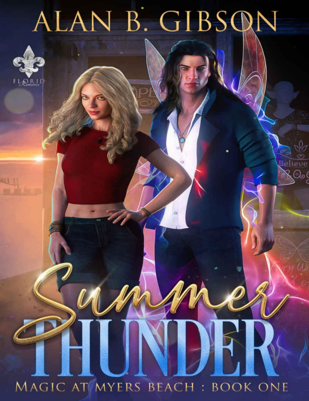 Summer Thunder Magic At Myers Beach Book 1 Alan B Gibson