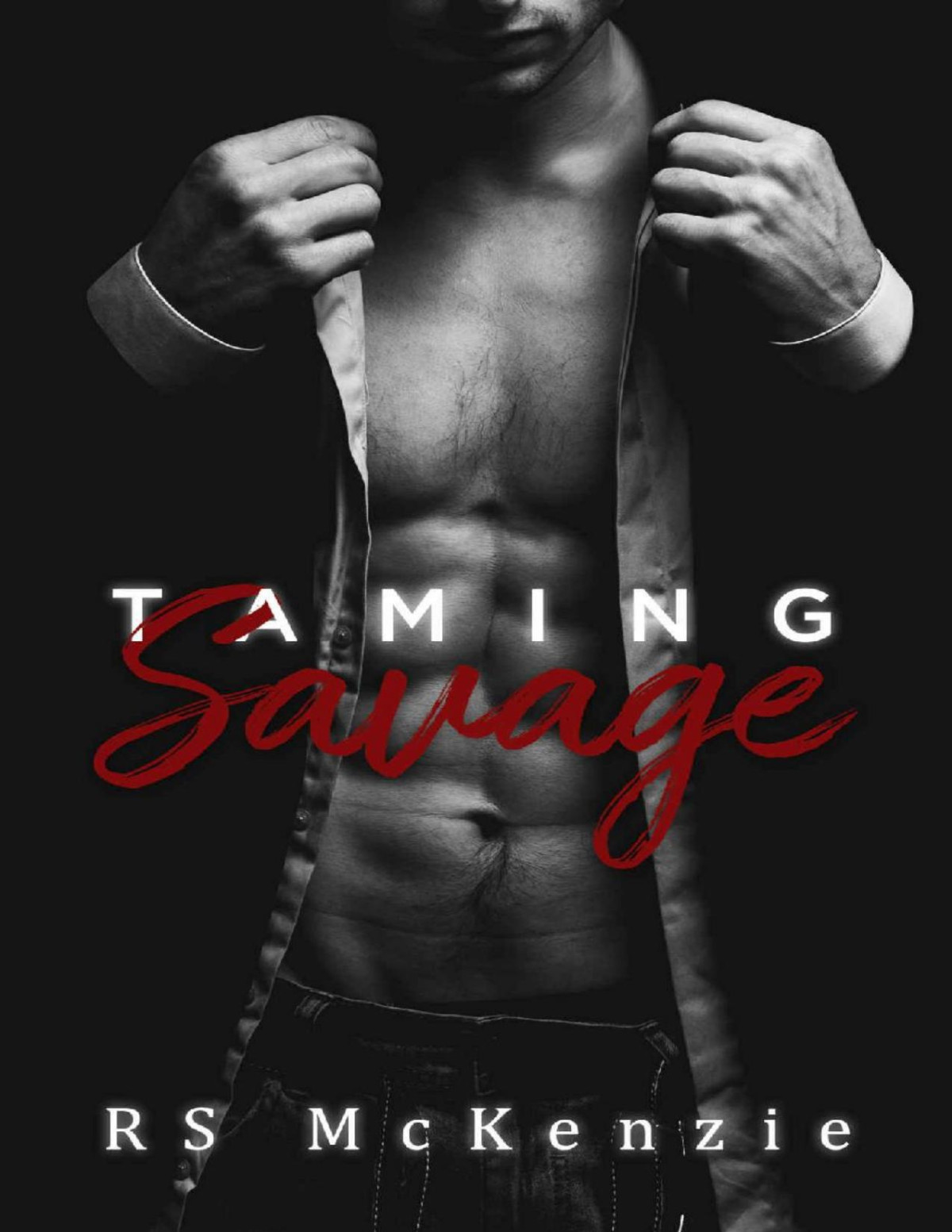 Taming Savage Tales Reimagined Book 1 Rs Mckenzie