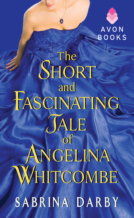 The Short And Fascinating Tale Of Angelina Whitcombe Sabrina Darby