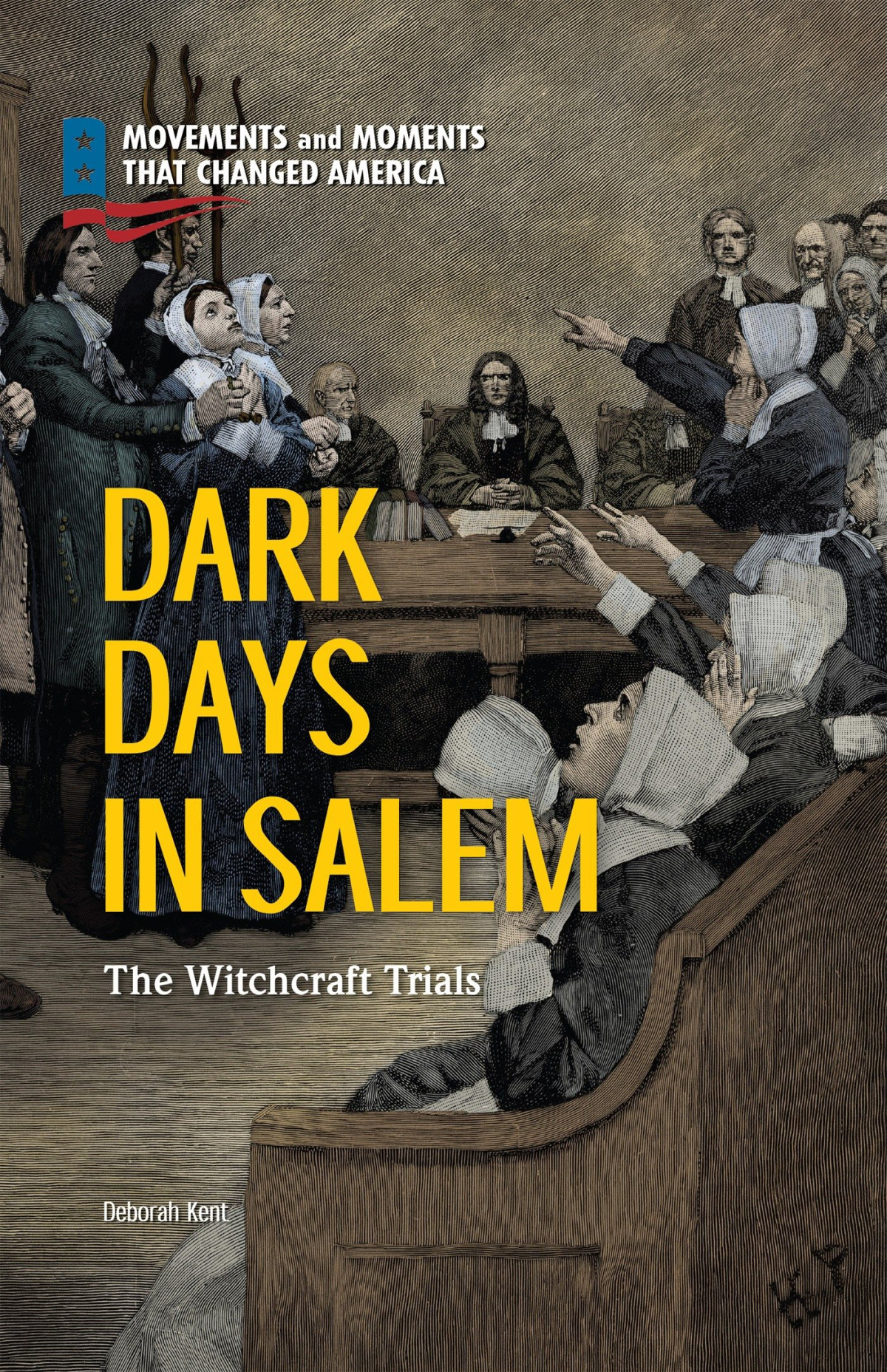Dark Days In Salem Deborah Ann Kent