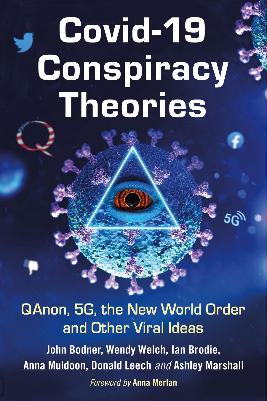 Covid19 Conspiracy Theories John Bodner Wendy Welch Ian Brodie