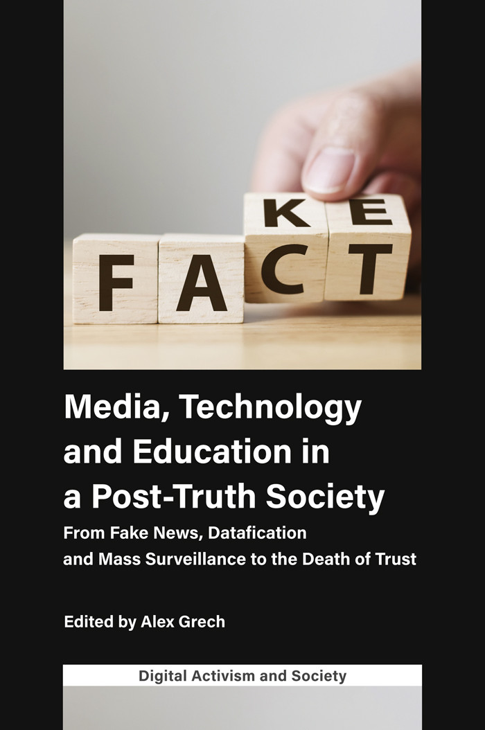 Media Technology And Education In A Posttruth Society Alex Grech