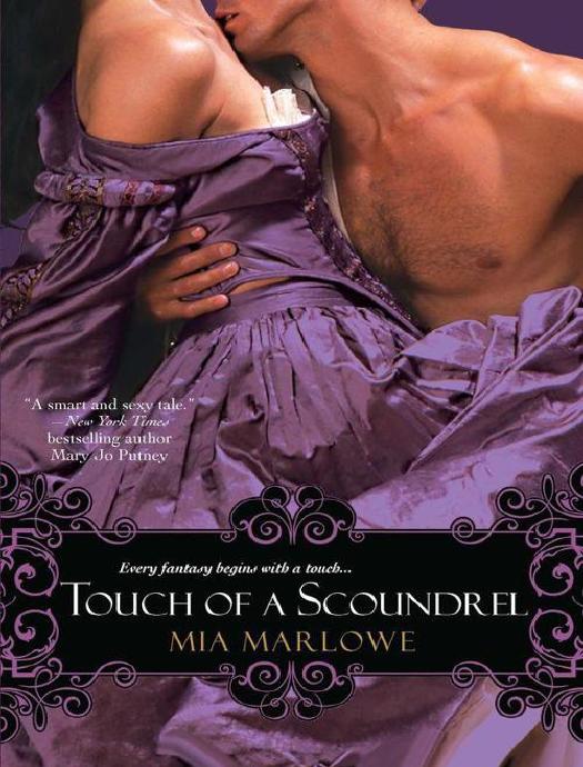 Touch Of A Scoundrel Touch Of Seduction 3 Mia Marlowe