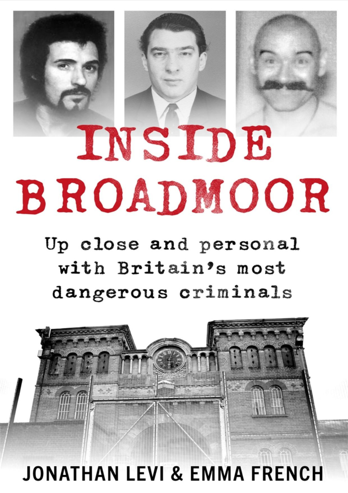 Inside Broadmoor Jonathan Levi