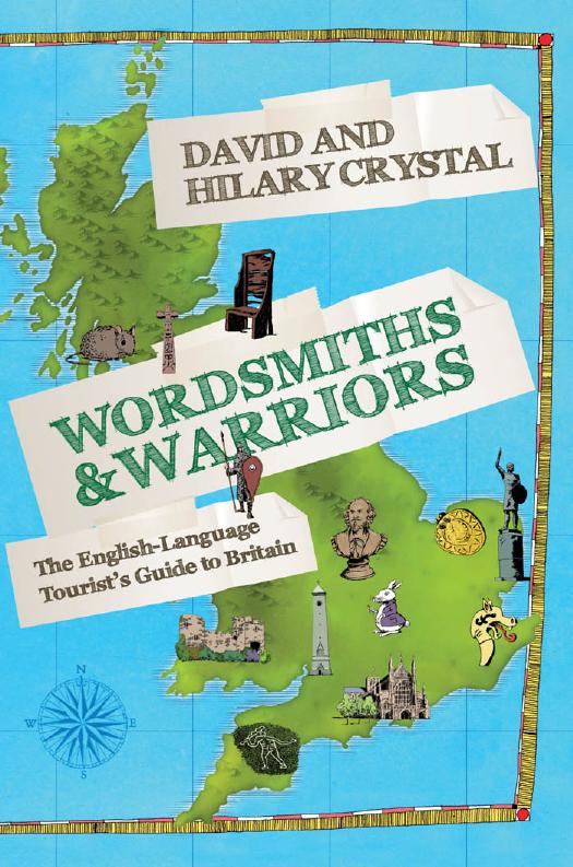 Wordsmiths And Warriors David Crystal Hilary Crystal