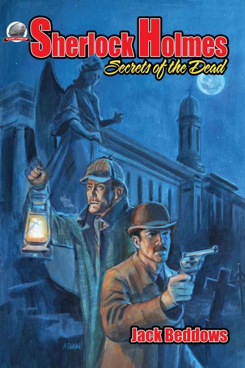 Sherlock Holmes Secrets Of The Dead Jack Beddows